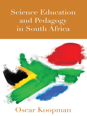 cover image of Science Education and Pedagogy in South Africa